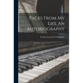 Pages From My Life An Autobiography