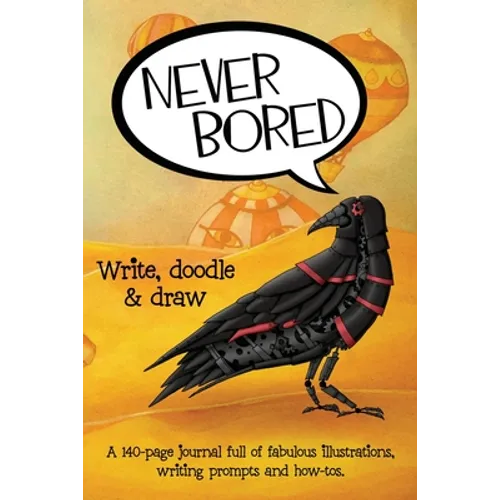 Never Bored: Write, Doodle & Draw