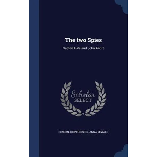 The two Spies: Nathan Hale and John André