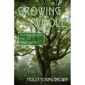 Growing Whole: Self-Realization for the Great Turning