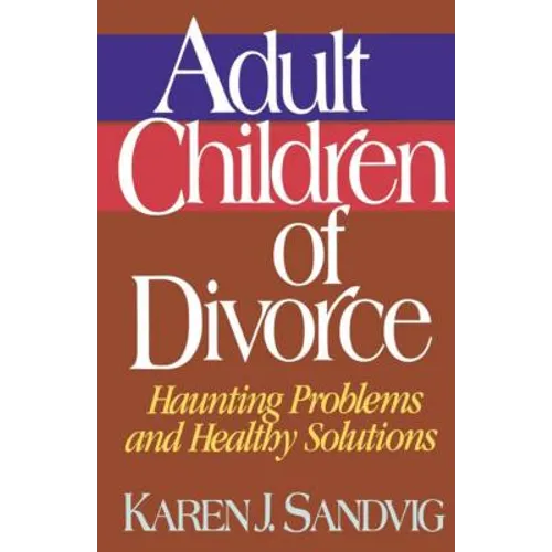 The Adult Children of Divorce