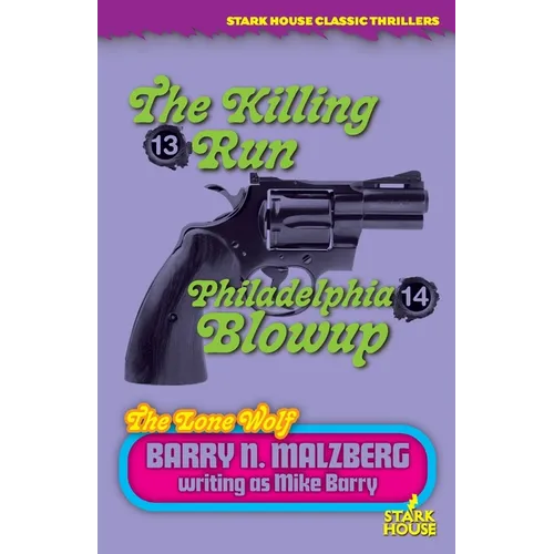 Lone Wolf #13: The Killing Run / Lone Wolf #14: Philadelphia Blowup