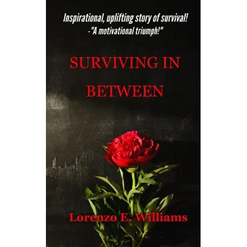 Surviving in Between