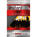 Instant Wit: How to Be Witty and Come Up with the Right Things to Say Instantly!