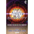 Investigating Firefly and Serenity: Science Fiction on the Frontier