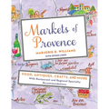 Markets of Provence: Food, Antiques, Crafts, and More