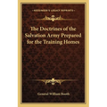 The Doctrines of the Salvation Army Prepared for the Training Homes
