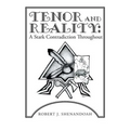 Tenor and Reality: A Stark Contradiction Throughout