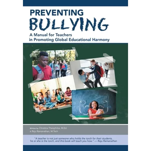 Preventing Bullying: A Manual for Teachers in Promoting Global Educational Harmony