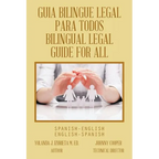 Guia Bilingue Legal Para Todos/ Bilingual Legal Guide for All: Spanish-English/English-Spanish - Paperback
