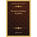 The Story Of Fabian Socialism