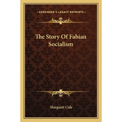 The Story Of Fabian Socialism
