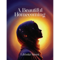 A Beautiful Homecoming