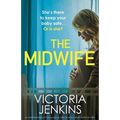The Midwife: An unputdownable psychological thriller with a heart-stopping twist