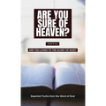 Are you sure of Heaven?