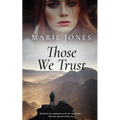 Those We Trust