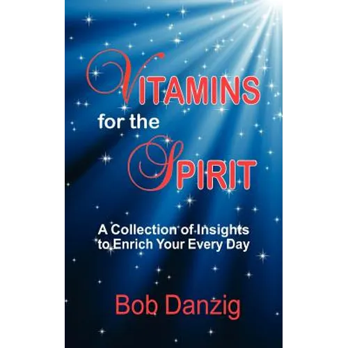 Vitamins for the Spirit