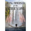 Being Immersed In The Father's Love