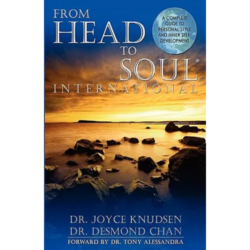 From Head to Soul, (r) International: A Complete Guide to Personal Style and Inner Self-Development