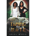 Taming Her Mate