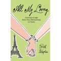 All My Loving: Coming of Age with Paul McCartney in Paris
