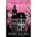 The Ghost and the Bride