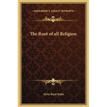 The Root of all Religion