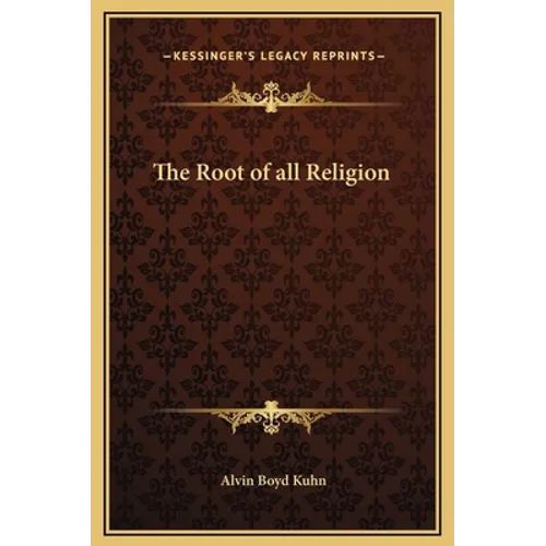 The Root of all Religion