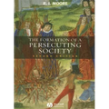 The Formation of a Persecuting Society