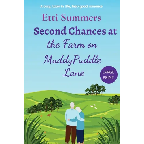 Second Chances at the Farm on Muddypuddle Lane