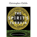 The Spirit's Terrain: Creativity, Activism, and Transformation