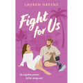 Fight For Us
