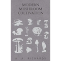 Modern Mushroom Cultivation