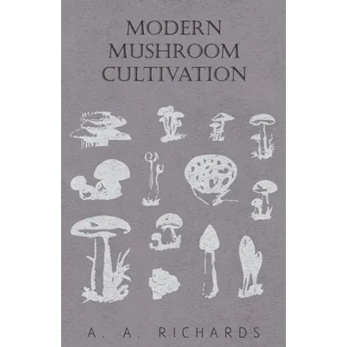 Modern Mushroom Cultivation