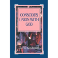 Conscious Union with God