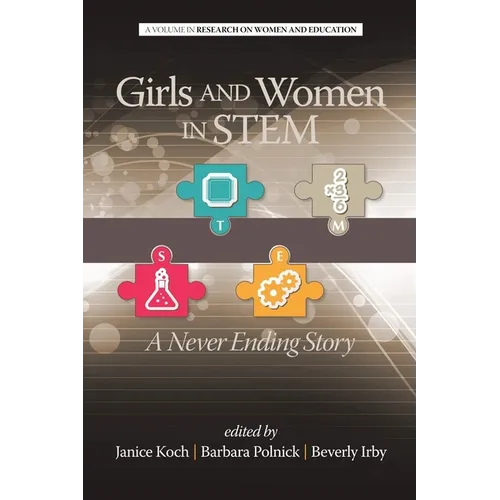 Girls and Women in Stem: A Never Ending Story