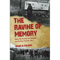 The Ravine of Memory: Babyn Yar Between the Holocaust and the Great Patriotic War