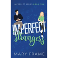 Imperfect Strangers