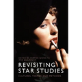 Revisiting Star Studies: Cultures, Themes and Methods