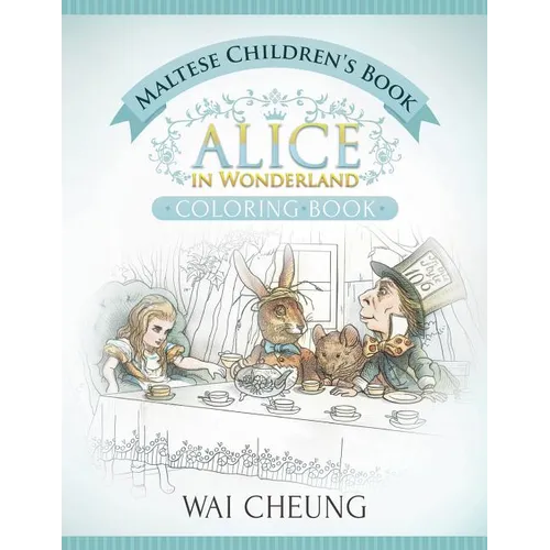 Maltese Children's Book: Alice in Wonderland (English and Maltese Edition)