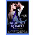 Blue-Blooded Romeo
