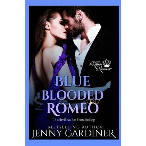 Blue-Blooded Romeo