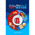 Cooking with Hot Water