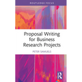 Proposal Writing for Business Research Projects