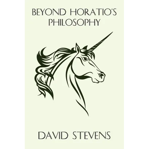 Beyond Horatio's Philosophy: The Fantasy of Peter S. Beagle