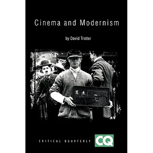 Cinema and Modernism