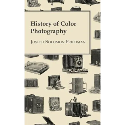 History of Color Photography