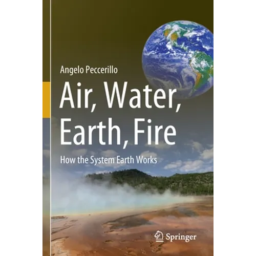 Air, Water, Earth, Fire: How the System Earth Works