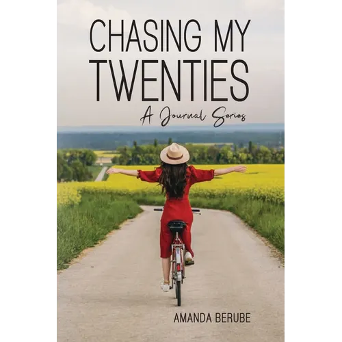 Chasing My Twenties: A Journal Series