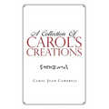 A Collection of Carol's Creations